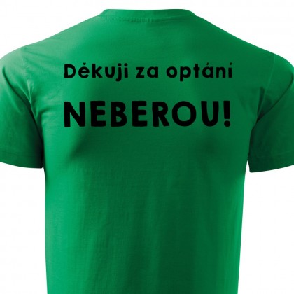 Děkuji za optání, neberou
